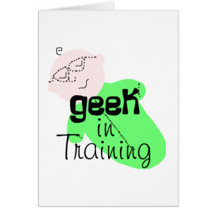 Geek in Training