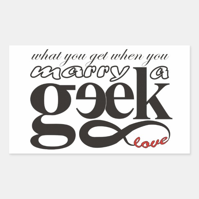 Geek & Infinite Love Rectangular Sticker (Front)