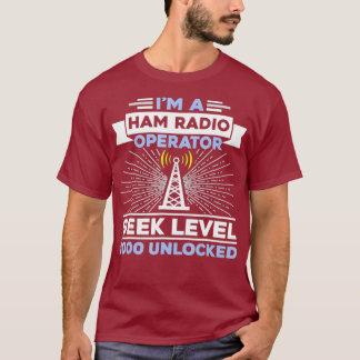 Geek Level 1000 Unlocked Funny Ham Radio T-Shirt