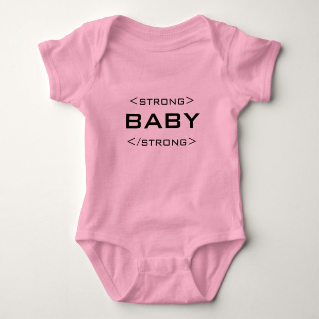 Geek Strong Baby HTML Web Design Bodysuit (Front)