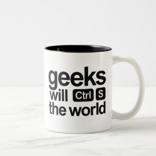 geeks will save the world Two-Tone coffee mug