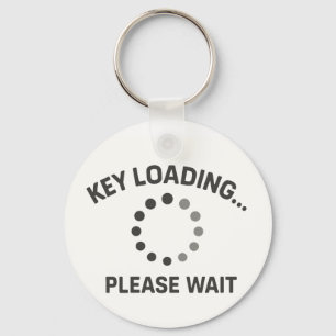 Geeky Keychain – “Key Loading… Please Wait”