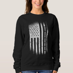 Geese Hunter Best Goose Hunting Dad Goose Hunting Sweatshirt