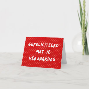 Gefeliciteerd met je verjaardag, Dutch birthday  Card