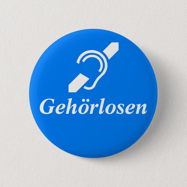 Gehörlosen - German - Deaf 6 Cm Round Badge (Front)