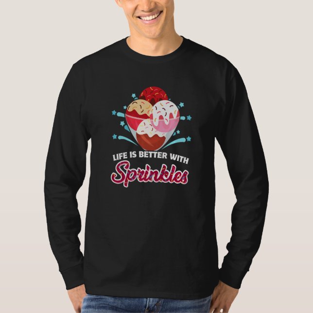 Gelato Dessert Ice Cream Lover Foodie Sweet Sprink T-Shirt (Front)