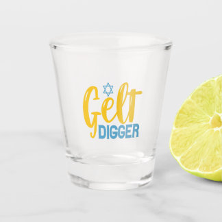 Gelt Digger Funny Hanukkah Gelt Coin Jewish Gift Shot Glass