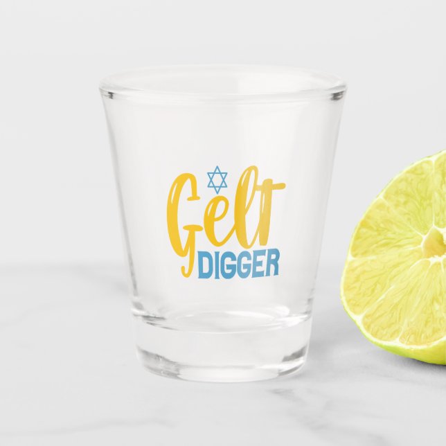 Gelt Digger Funny Hanukkah Gelt Coin Jewish Gift  Shot Glass (Front)