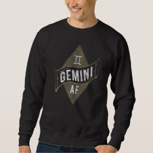 Gemini Af Astrology Gemini Zodiac Birthday 1 Sweatshirt