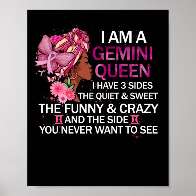 Gemini Black Queen I have 3 Sides April Girl Women Poster (Front)