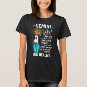 Gemini Girl Knows More Than She Says For Black Wom T-Shirt