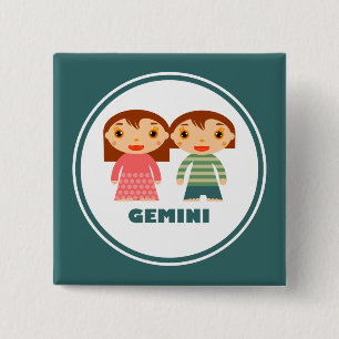 Gemini is my Zodiac Sign 15 Cm Square Badge