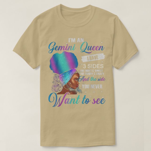 Gemini Queen I Have 3 Sides Birthday Girl Gift Gem T-Shirt (Design Front)