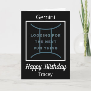 Gemini Zodiac Fun Quote in Black & White Birthday Card