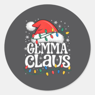 Gemma Claus Funny Xmas Christmas Grandma Holiday S Classic Round Sticker