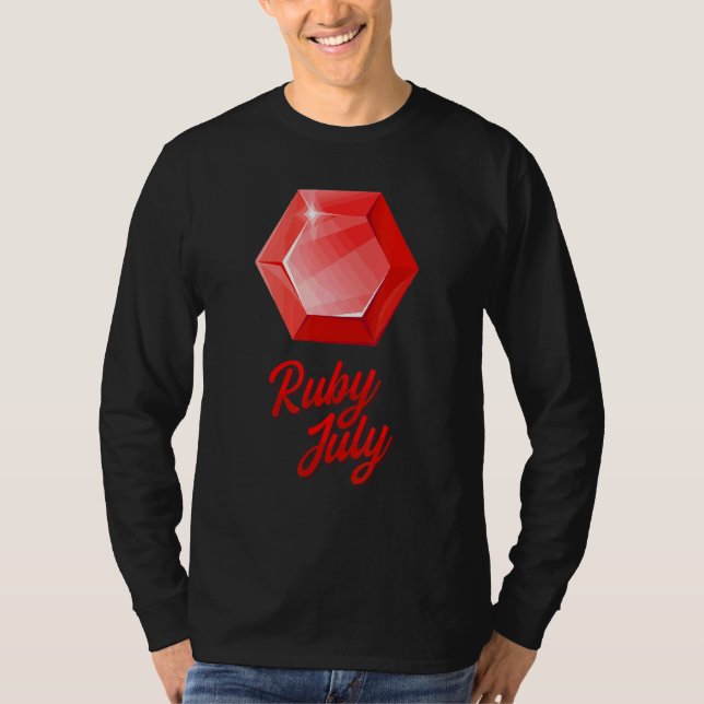 Gems Precious Stones Minerals Gemstones   Ruby Jul T-Shirt (Front)