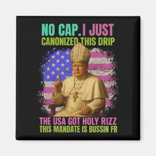 Gen Alpha Slang Trump As Vatican Church Pope Repub Magnet