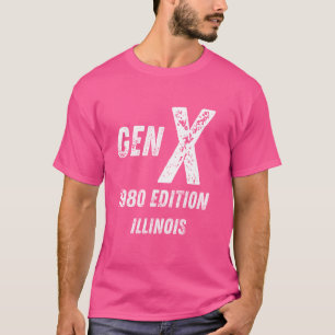 Gen X 1980 Edition Generation Illinois Birthday Ch T-Shirt