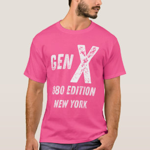 Gen X 1980 Edition Generation New York Birthday Ch T-Shirt