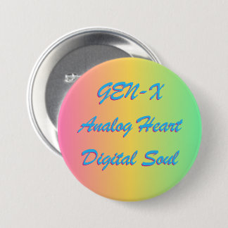 GEN-X 7.5 CM ROUND BADGE