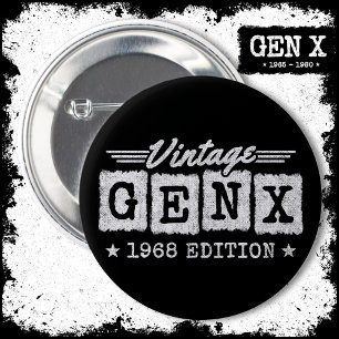 Gen X Generation Gen Xer Born 1968 Gen X Birthday 6 Cm Round Badge