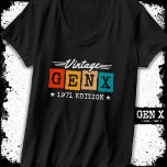 Gen X Generation Gen Xer Born 1971 Gen X Birthday T-Shirt<br><div class="desc">This 1971 Gen X birthday year design is perfect for the Gen Xer that is proud to be a part of the best generation ever... .Generation X! Perfect for Gen X women & men born in 1971 celebrating a birthday or just want to show their Gen X pride! Features 'Vintage...</div>