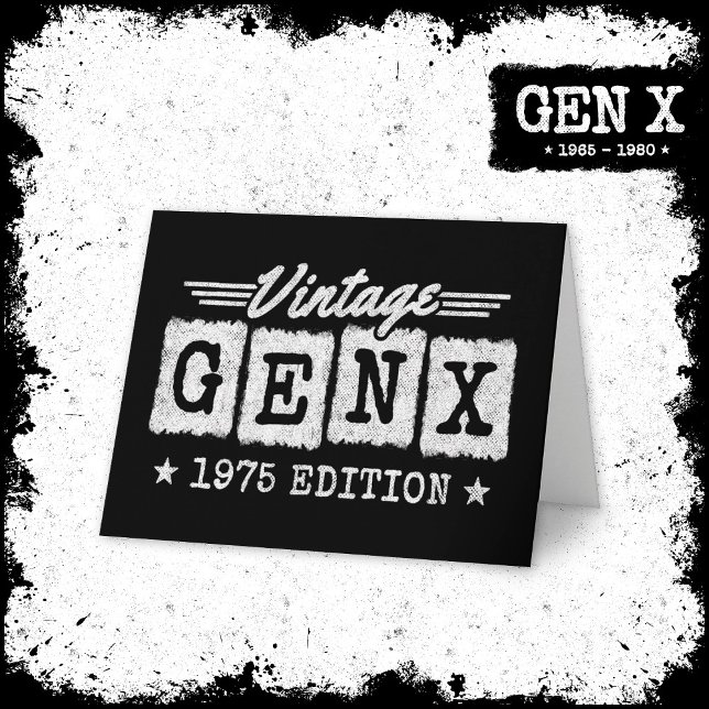 Gen X Generation Gen Xer Born 1975 Gen X Birthday Card (Creator Uploaded)