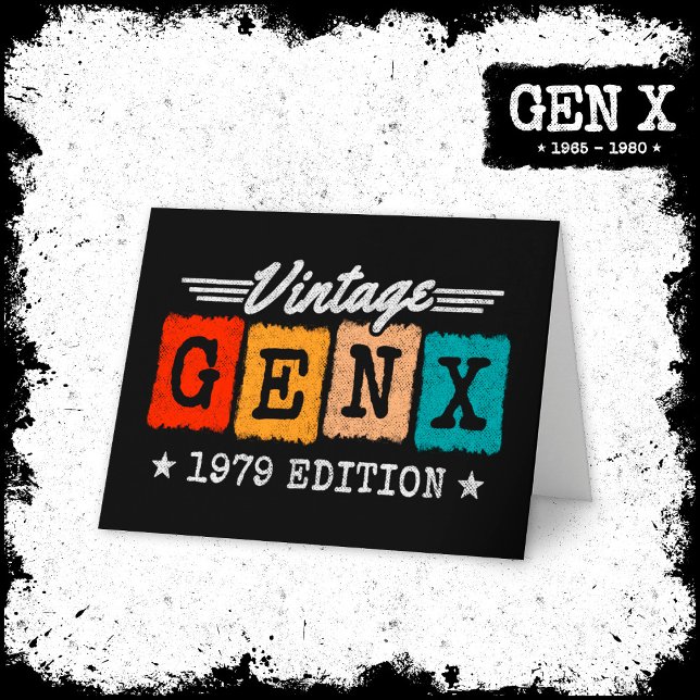 Gen X Generation Gen Xer Born 1979 Gen X Birthday Card (Creator Uploaded)