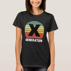 Gen x Generation x ~ 1964 1980 T-Shirt