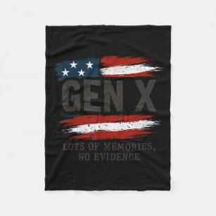 Gen X Lots Of Memories No Evidence Usa Flag Humor  Fleece Blanket