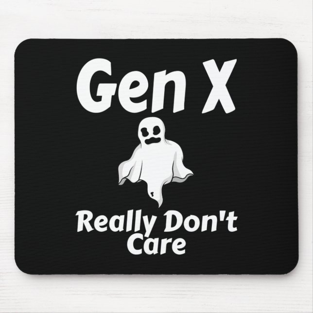 Gen X Really Don't Care Halloween Funny Ghost Humo Mouse Pad (Front)