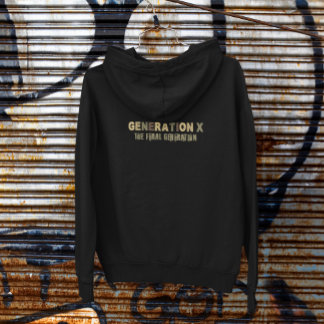 Gen X—The Feral Generation Hoodie