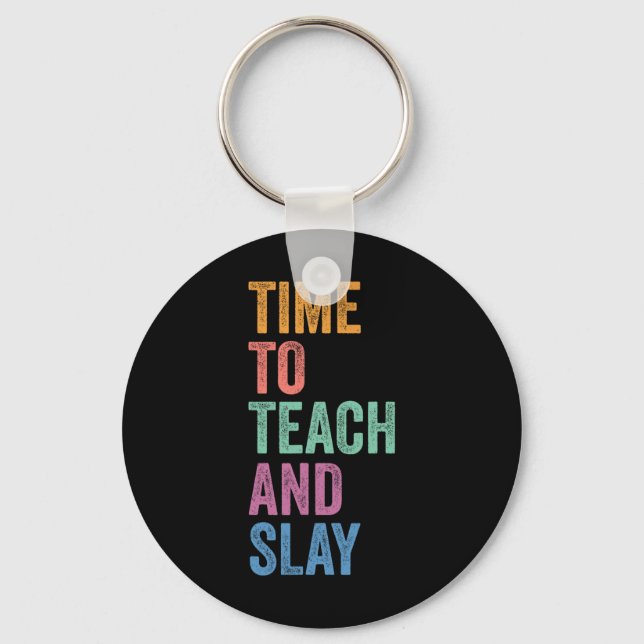 Gen Z Alpha Back To School Teacher Time To Teach A Key Ring (Front)
