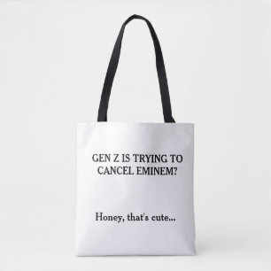Gen Z Trying to Cancel Eminem – Funny Meme Tote Bag