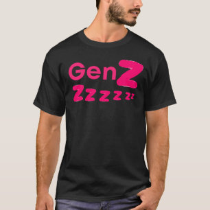 Gen Zzzzz – Sleepy Gen Z Humour T-Shirt