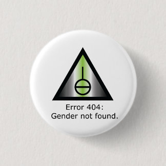 Gender 404 3 cm round badge