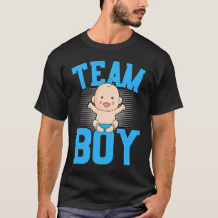 Gender Announcement  Team Boy Baby Party Reveal Pr T-Shirt