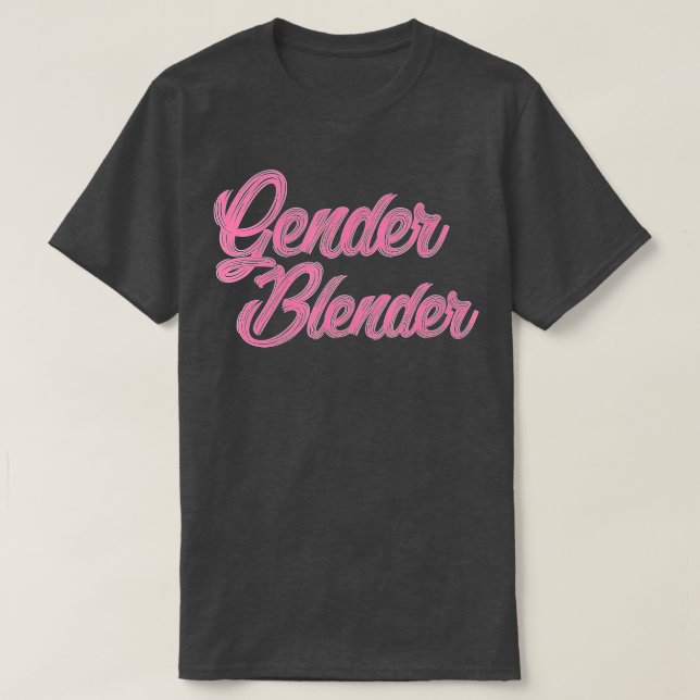 Gender Bender Blender End Genderless Queer Gay LGB T-Shirt (Design Front)