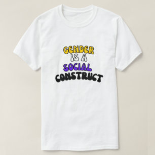 Gender Is A Social Construct T-Shirt
