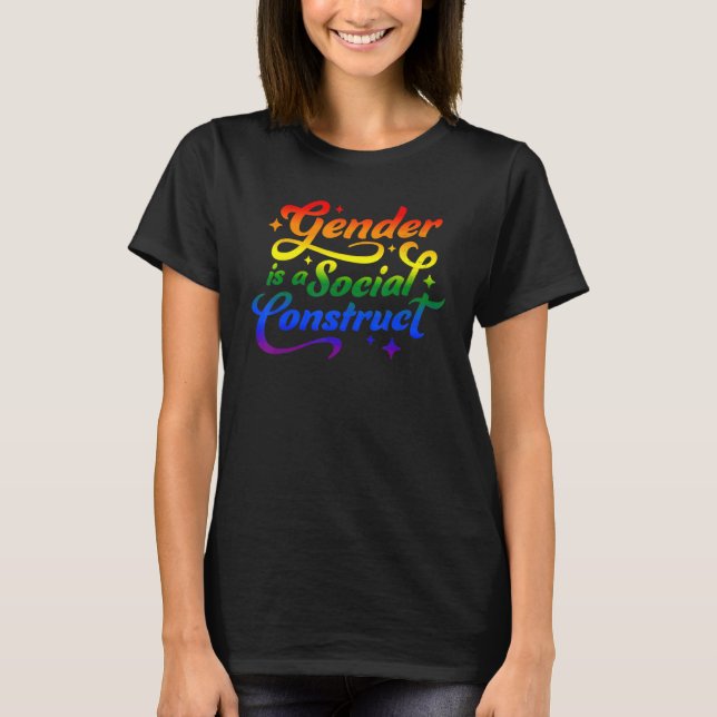Gender Is A Social Construct Transgender Non Binar T-Shirt (Front)