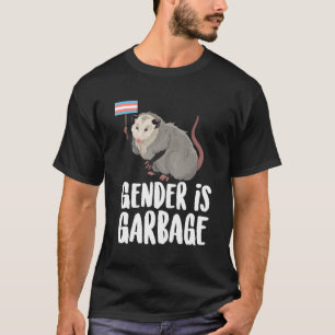 Gender Is Garbage Funny Opossum Transgender Pride T-Shirt