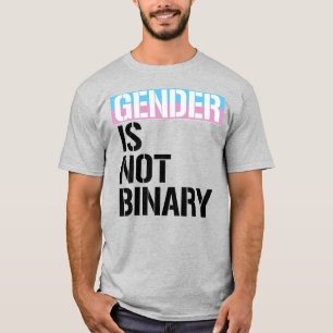 Gender is not Binary T-Shirt