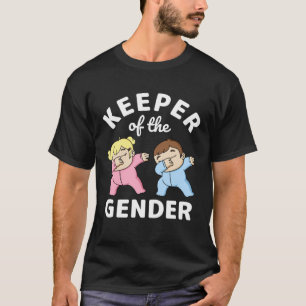 Gender Keeper Gender Reveal Keeper of the Gender A T-Shirt