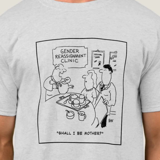 Gender Reassignment Clinic Cartoon T-Shirt (Creator Uploaded)