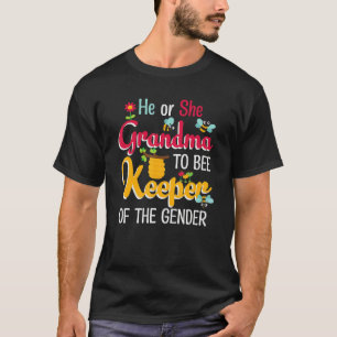 Gender Reveal Announcement Grandma To Bee Keeper H T-Shirt
