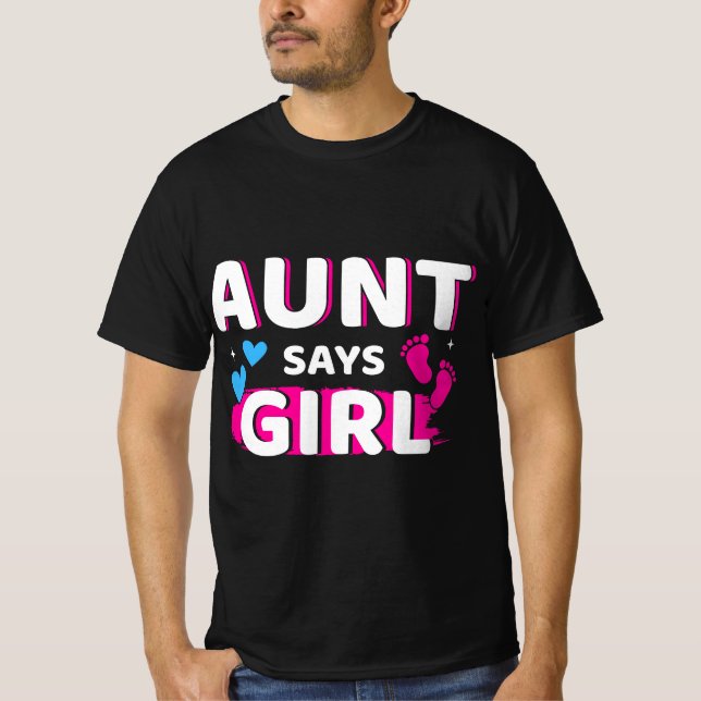 Gender reveal aunt says girl matching family baby  T-Shirt (Front)