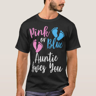 Gender Reveal Aunt Shirt  Pink Or Blue Auntie Love