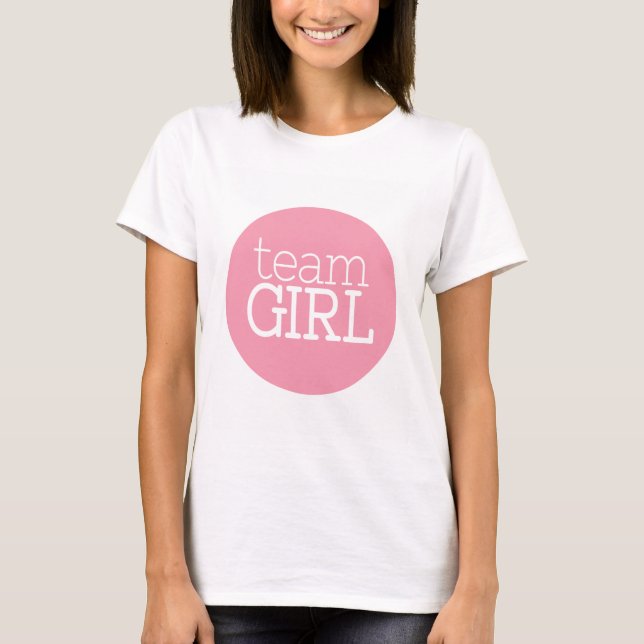 Gender Reveal Baby Shower - Team Pink Girl T-Shirt (Front)