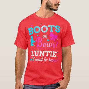 Gender reveal boots or bows auntie matching baby p T-Shirt