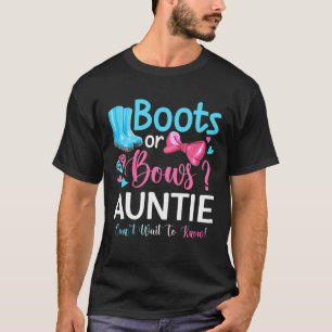 Gender Reveal Boots Or Bows Auntie Matching Baby P T-Shirt